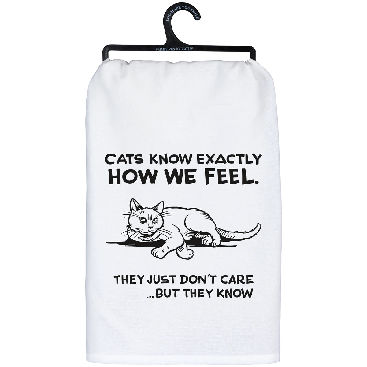 Cats Know How We Feel Kitchen Towel